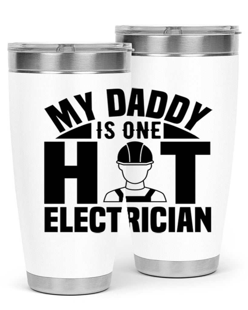My Daddy Style 24#- electrician- tumbler