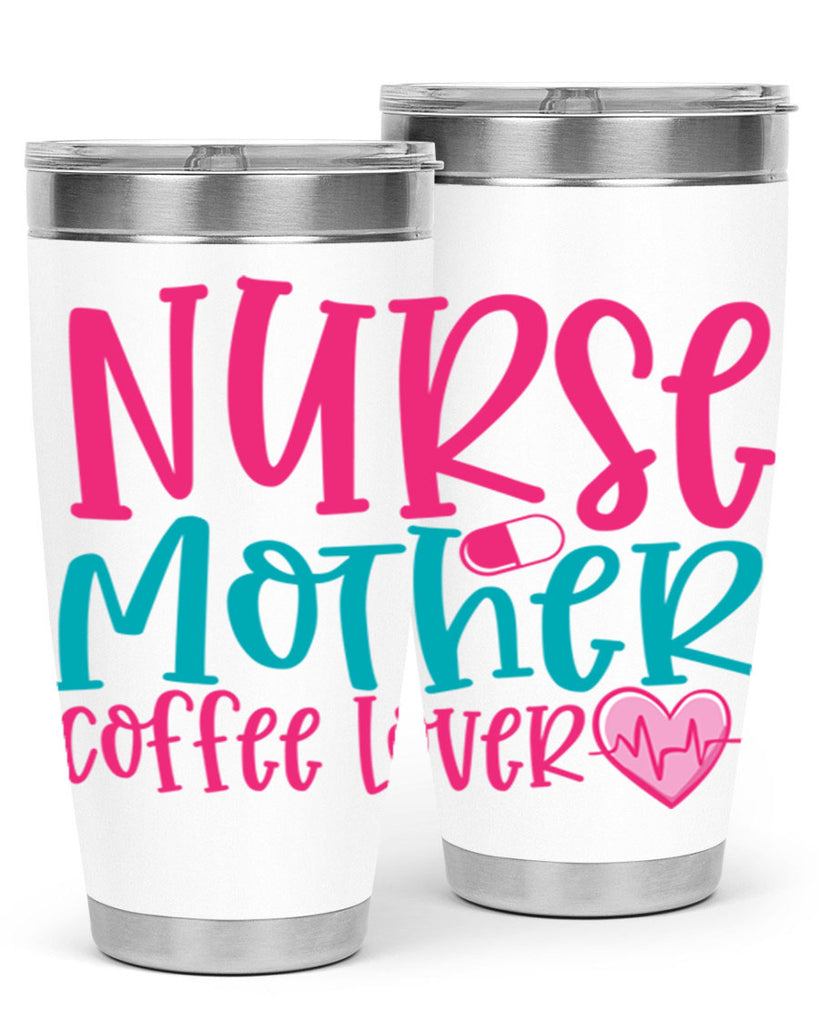 Nurse Mother Coffee Lover Style Style 99#- nurse- tumbler
