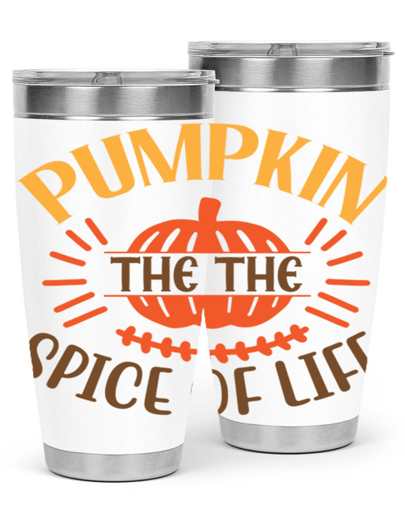 Pumpkin the the Spice of Life 560#- fall- Tumbler