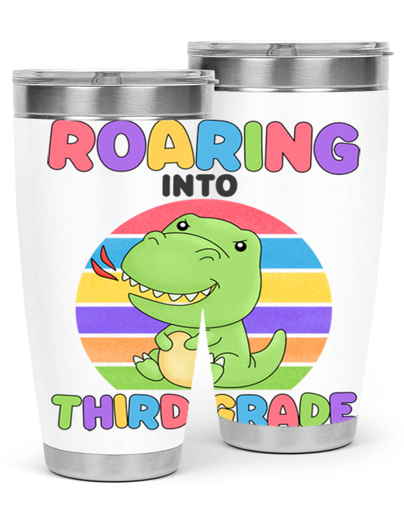 Roaring to 3rd Grade Trex 23#- 3rd grade- Tumbler
