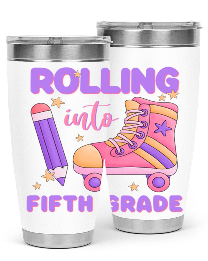 Rolling into 5th Grade 26#- 5th grade- Tumbler