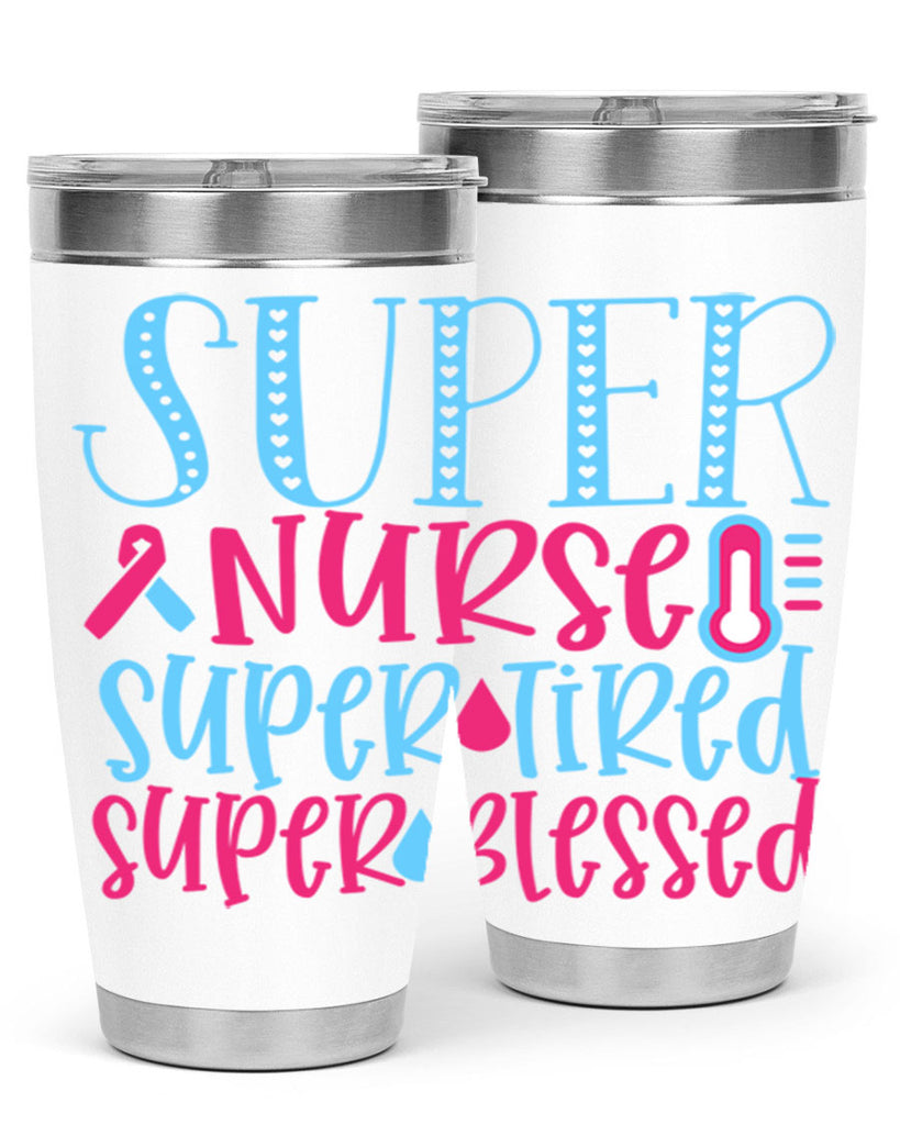 Super Nurse Super Tired Style Style 23#- nurse- tumbler