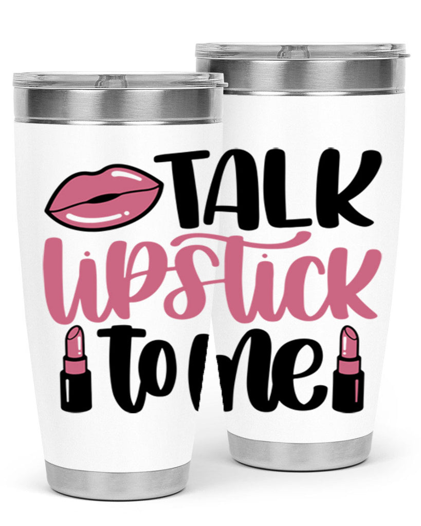 Talk Lipstick To Me Style 15#- make up- Tumbler