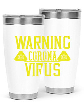 Warning Corona Virus Style 17#- corona virus- Tumbler