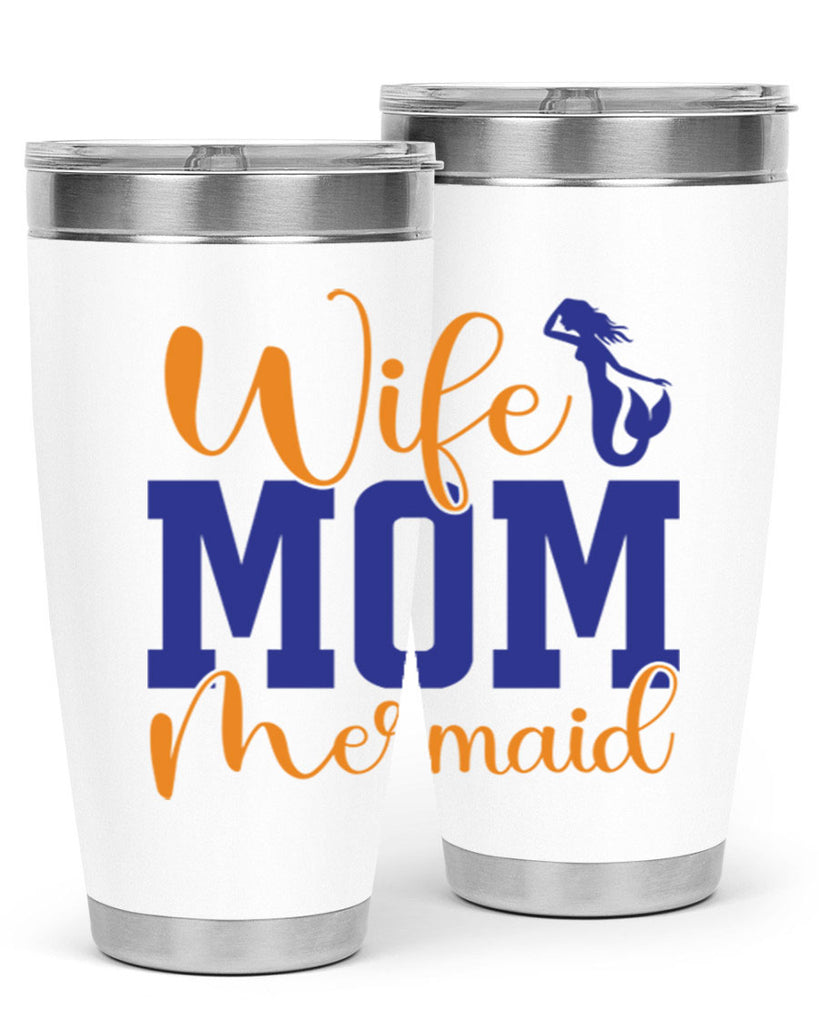 Wife Mom Mermaid 668#- mermaid- Tumbler