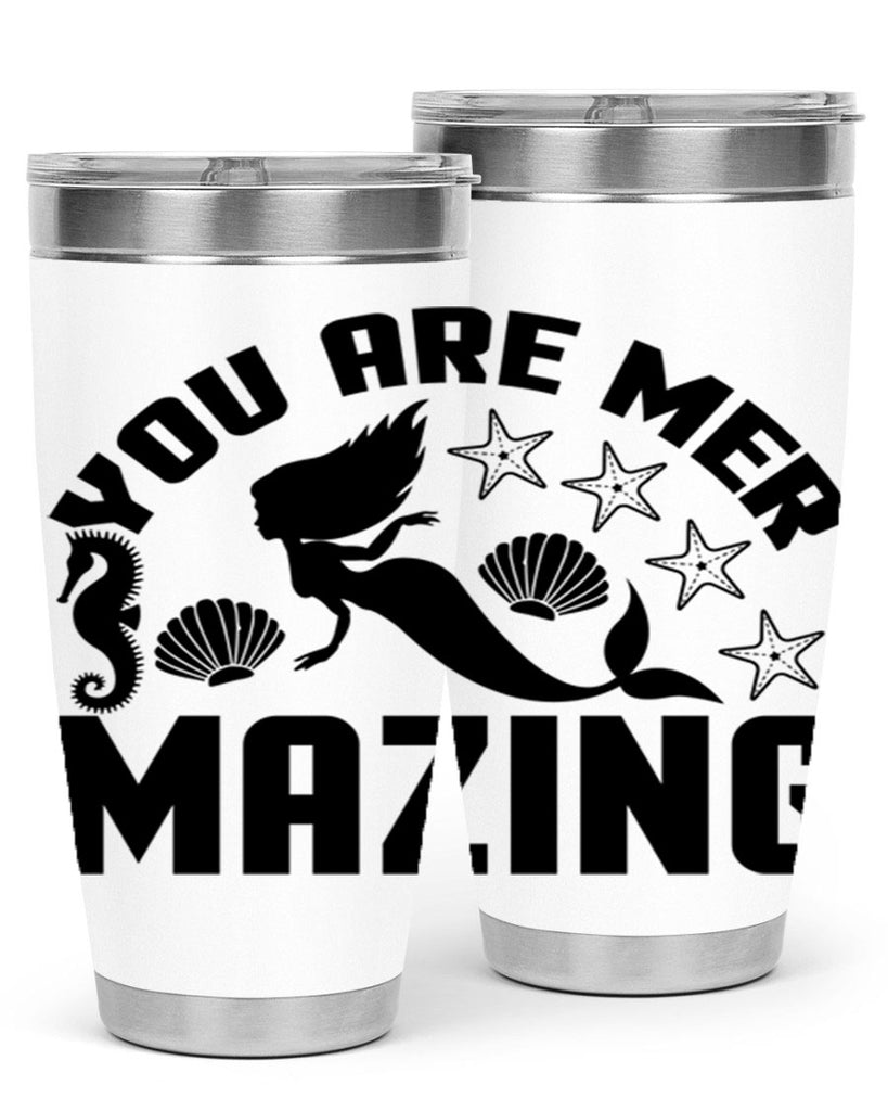 You are mer mazing 685#- mermaid- Tumbler