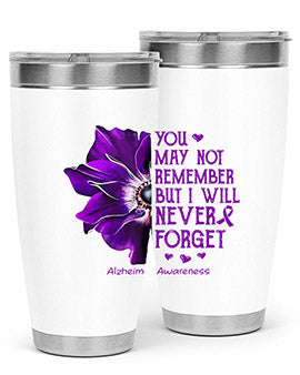 You may not remember but I will never forget alzheimer 223#- alzheimers- Tumbler