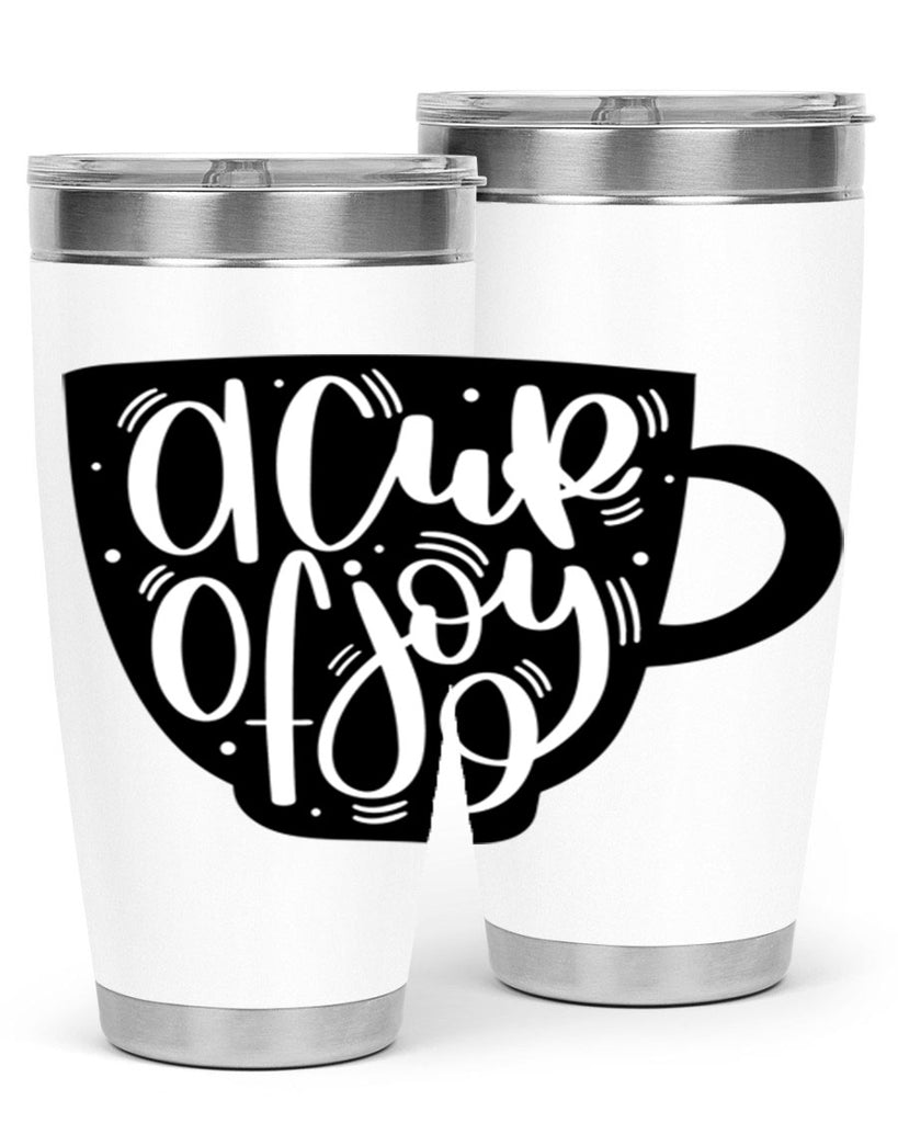a cup of joy 191#- coffee- Tumbler