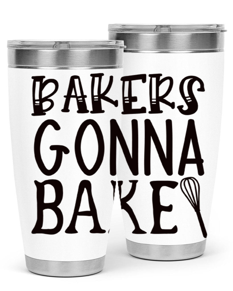 bakers gonna bake 57#- kitchen- Tumbler