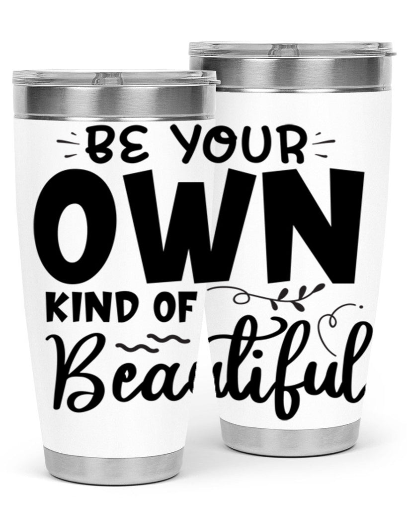 be your own kind of beautiful 90#- bathroom- Tumbler