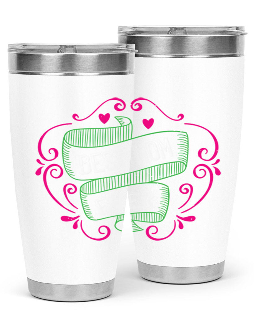 best mom ever 207#- mom- Tumbler