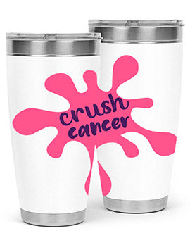 crush cancer Style 18#- breast cancer- Tumbler