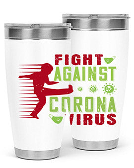 fight against corona virus Style 41#- corona virus- Tumbler