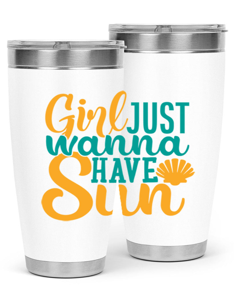 girls just wanna have sun Style 101#- summer- Tumbler