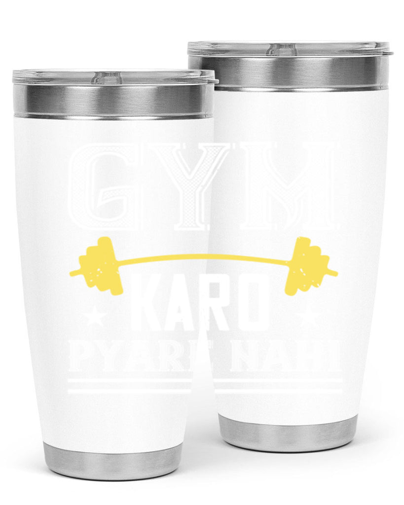 gym karo pare nahi 96#- gym- Tumbler