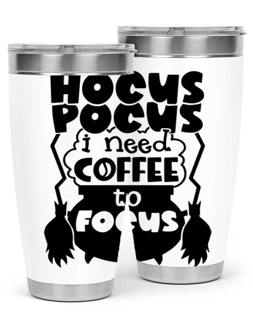 hocus pocus i nees coffee to focus 58#- halloween- Tumbler