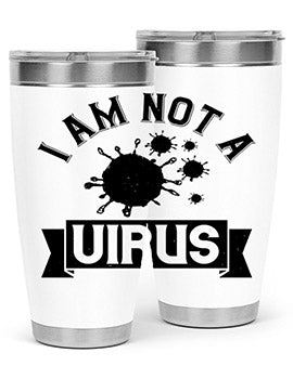 i am not a virus Style 35#- corona virus- Tumbler