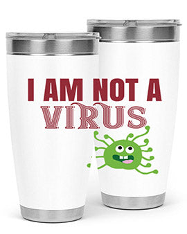 i am not a virus Style 36#- corona virus- Tumbler