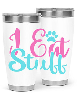 i eat stuff Style 82#- dog- Tumbler