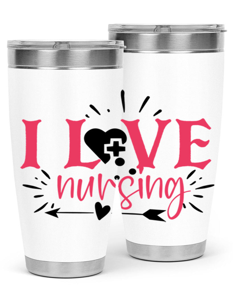 i love nursing Style Style 174#- nurse- tumbler