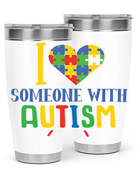 i love someone with autism Style 21#- autism- Tumbler