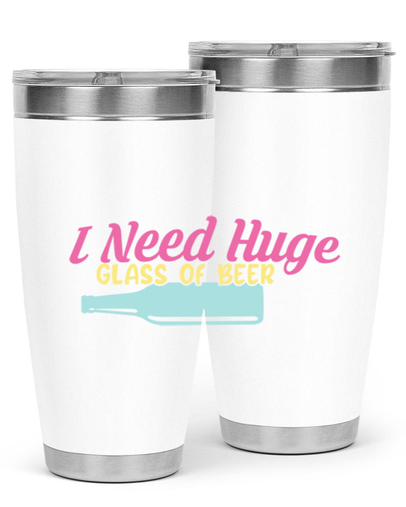 i need huge glass of beer 143#- beer- Tumbler