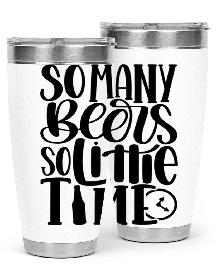 so many beers so little time 22#- beer- Tumbler