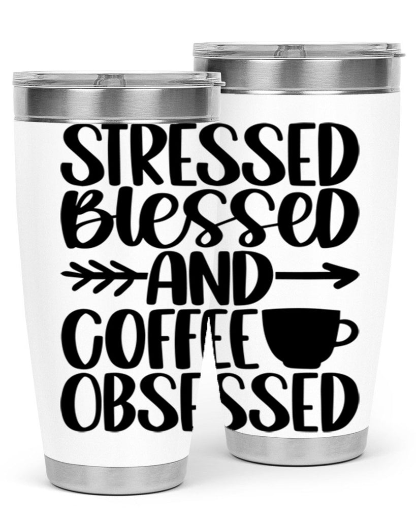 stressed blessed and 26#- coffee- Tumbler