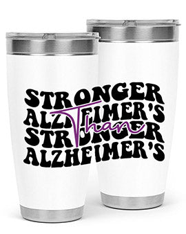 stronger than alzheimers 214#- alzheimers- Tumbler