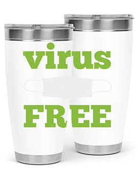 virus free Style 20#- corona virus- Tumbler