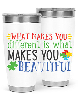 what makes you different is what makes you beautiful Style 3#- autism- Tumbler
