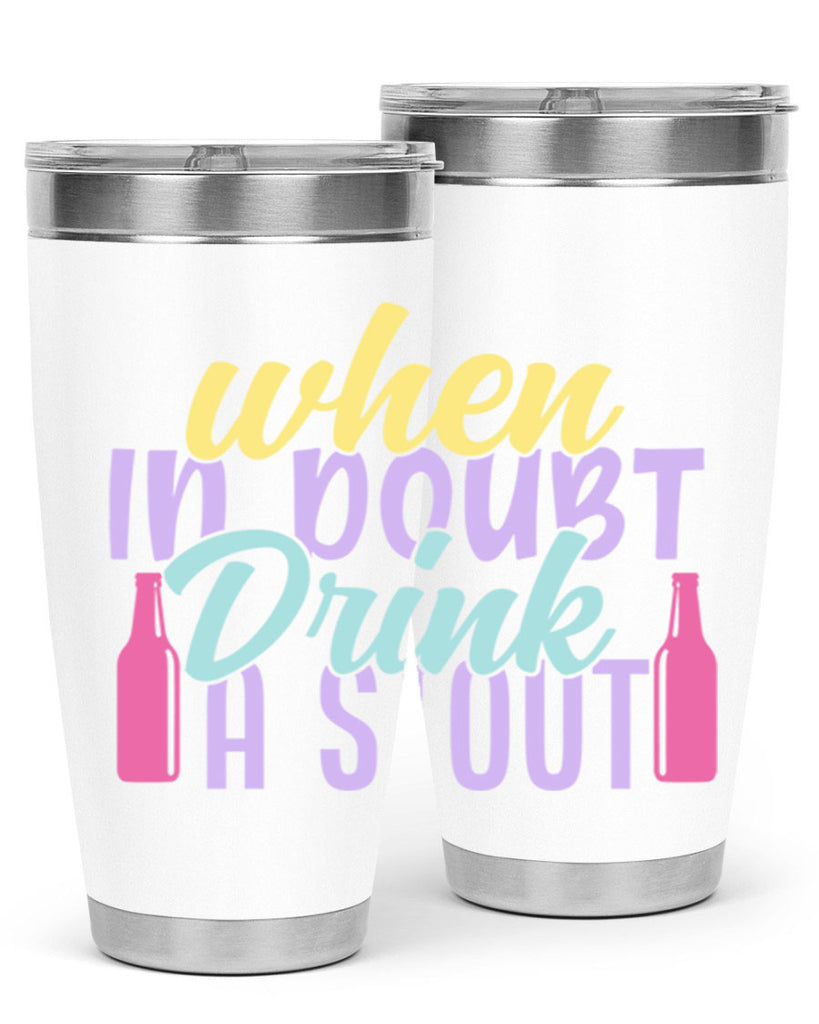 when in doubt drink a stout 137#- beer- Tumbler