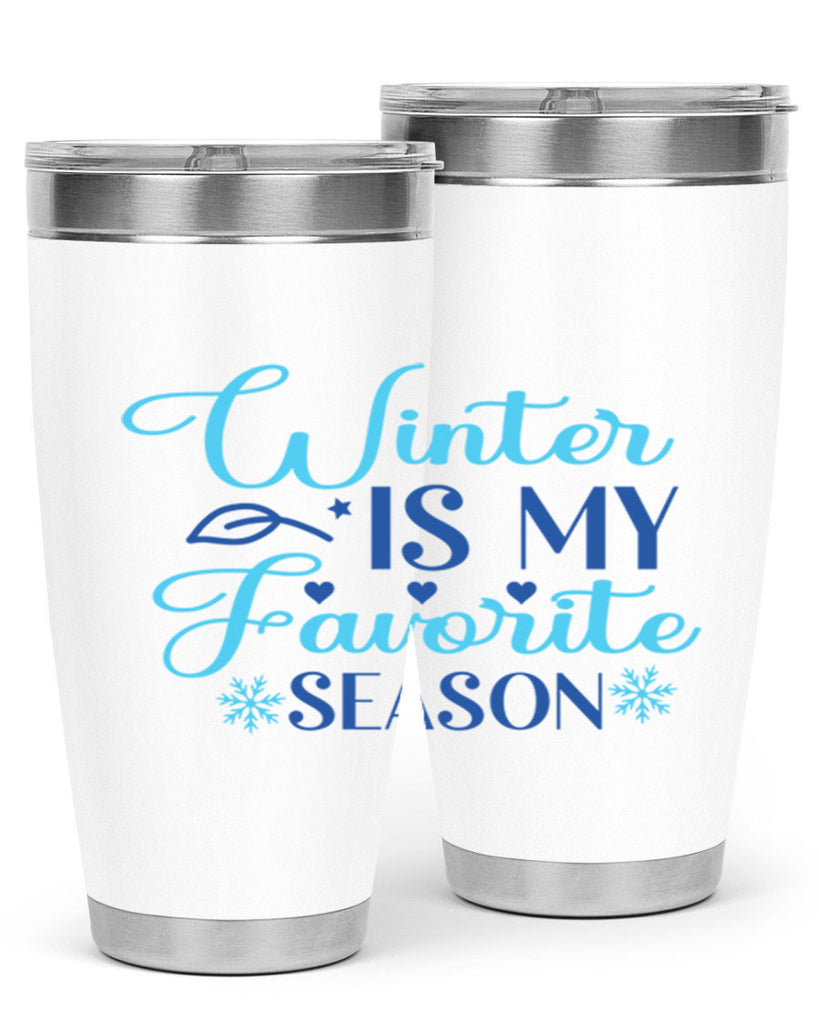 winter is my favorite season 511#- winter- Tumbler