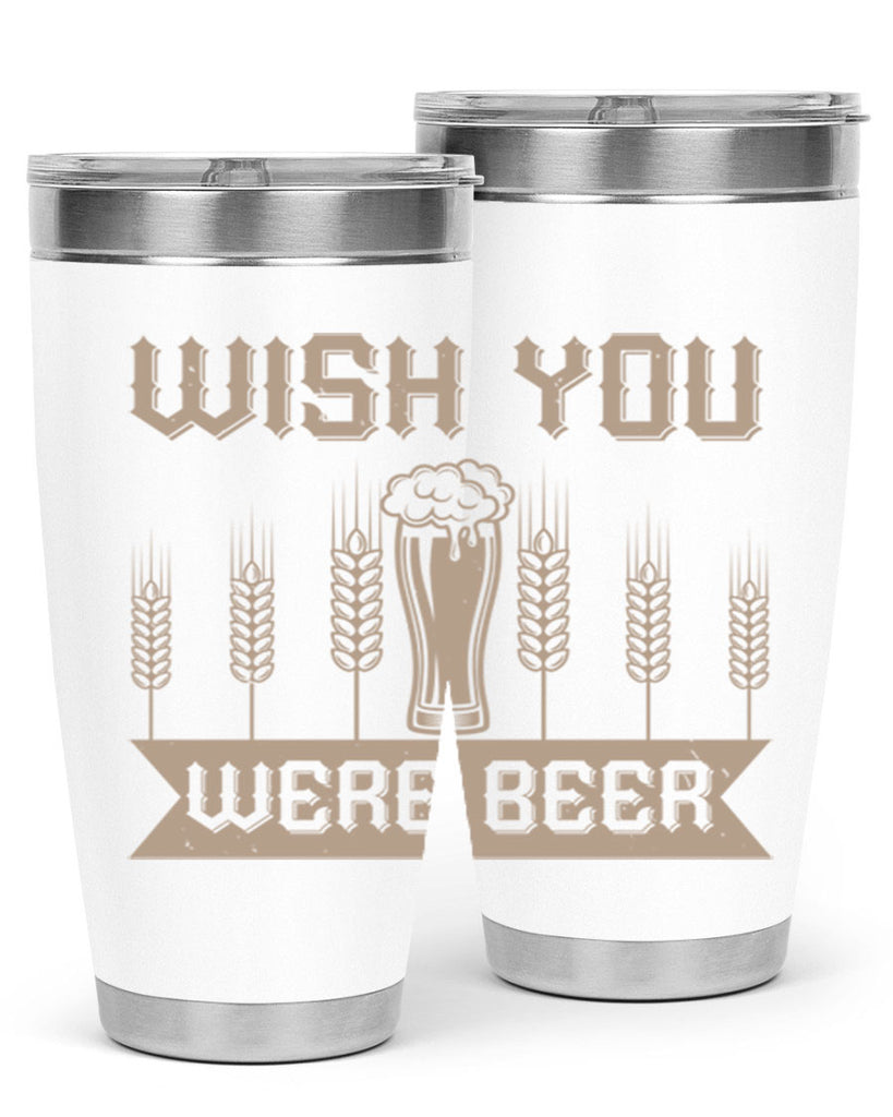 wish you were beerr 1#- beer- Tumbler