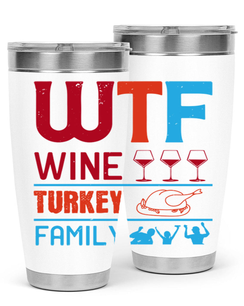 wtf wine turkey family 102#- wine- Tumbler