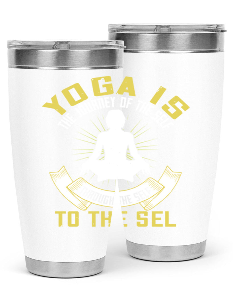 yoga is the journey of the self through the self to the sel 20#- yoga- Tumbler