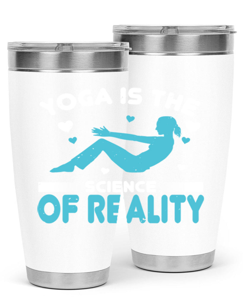 yoga is the science of reality 16#- yoga- Tumbler