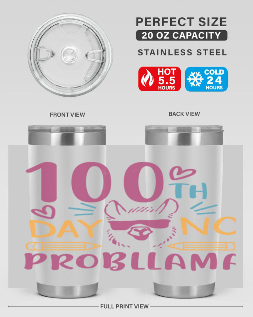 100th day no probllama 37#- 100 days of school- Tumbler