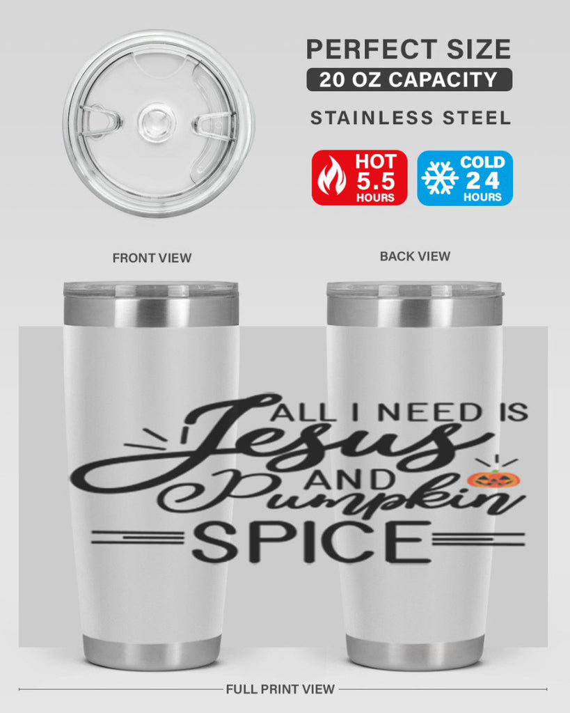 AllineedisJesus 6#- fall- Tumbler