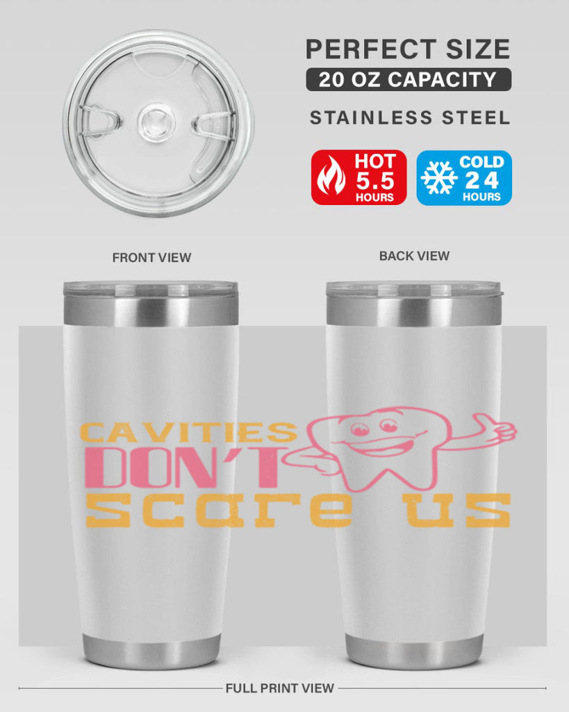 Cavities don’t scare us Style 49#- dentist- tumbler