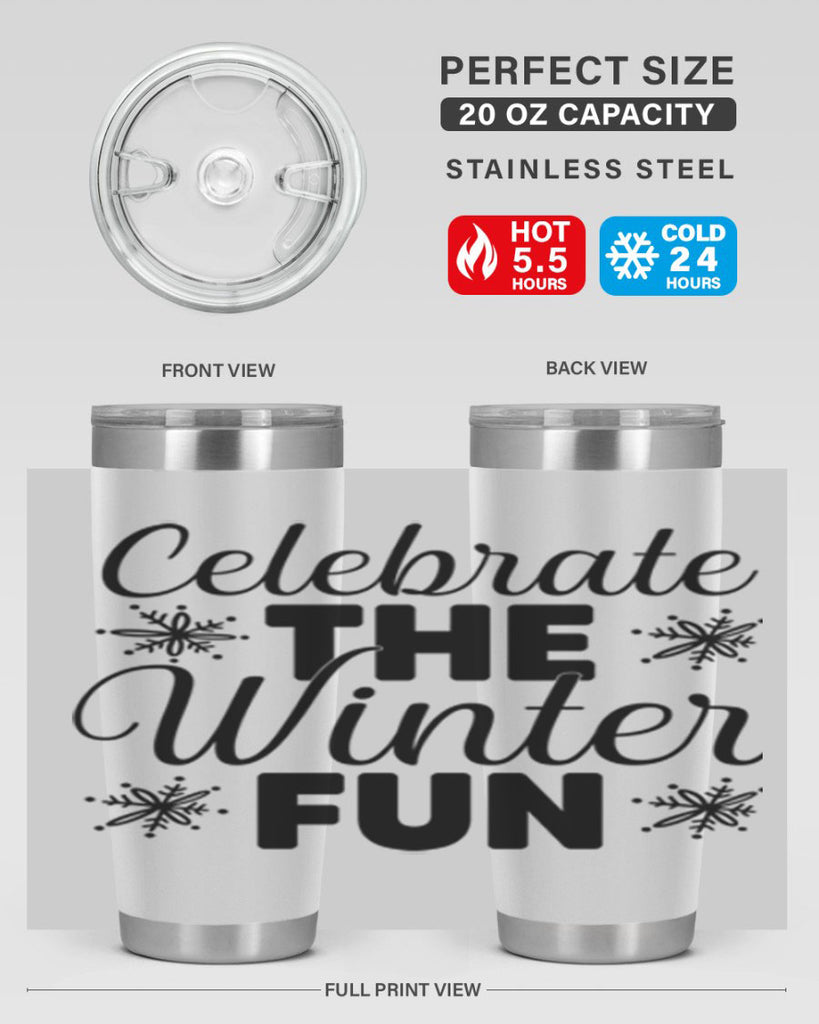 Celebrate the Winter Fun41#- winter- Tumbler