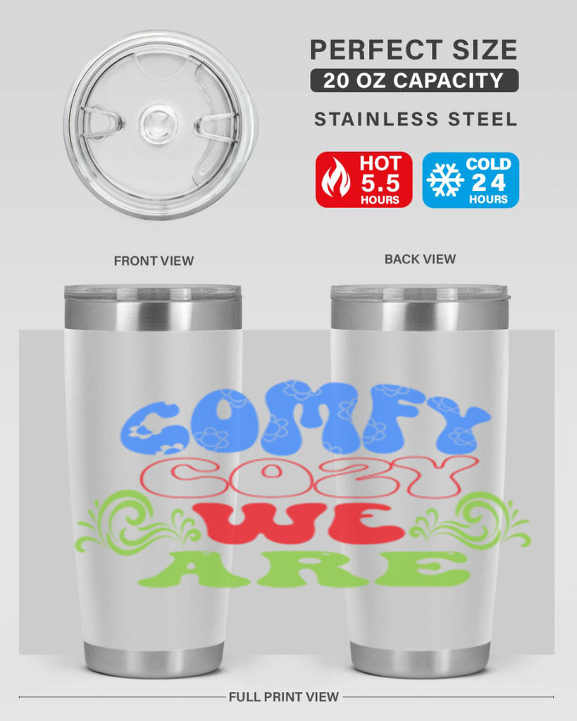 Comfy cozy we are 58#- winter- Tumbler