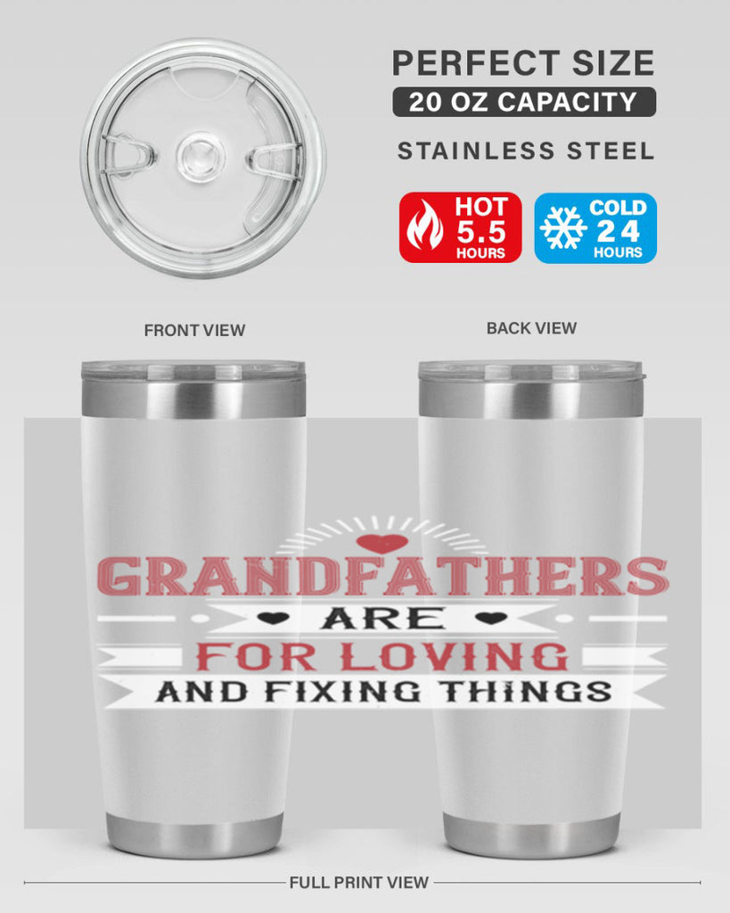 Grandfathers are for loving and fixing things 54#- grandpa - papa- Tumbler