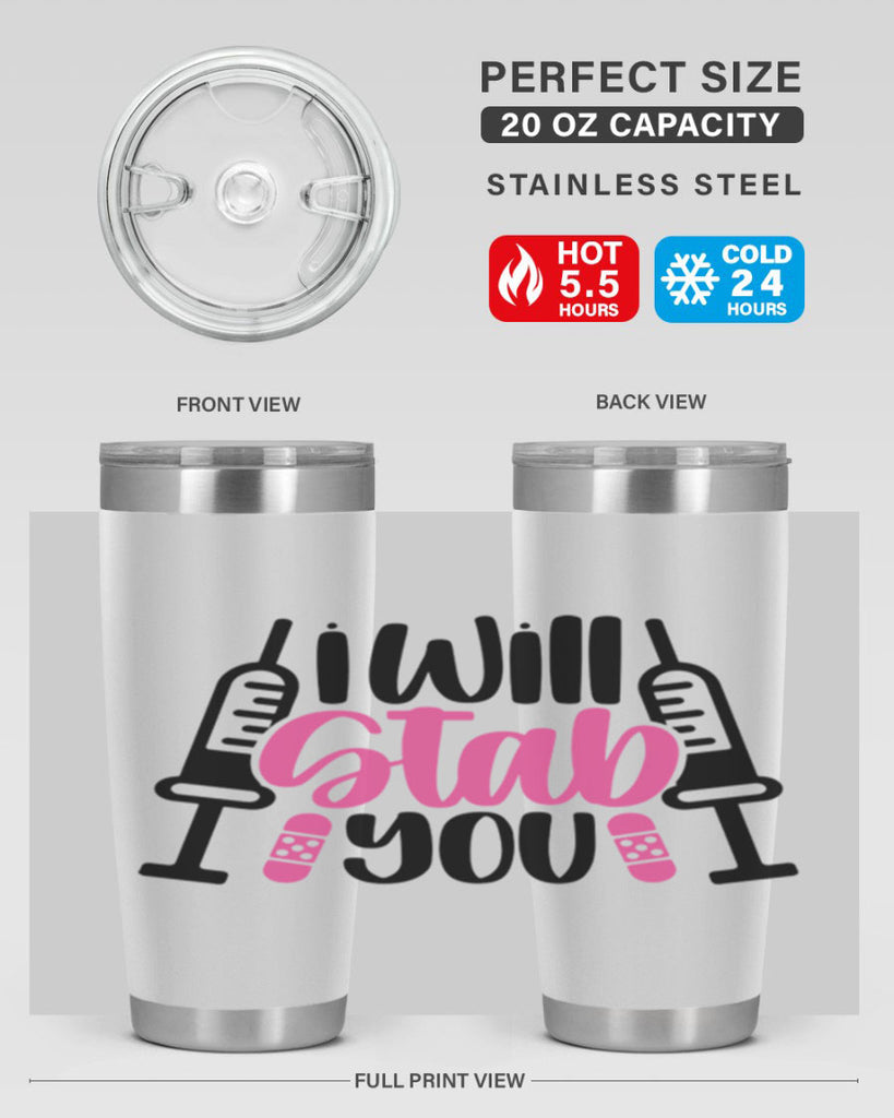I Will Stab You Style Style 163#- nurse- tumbler
