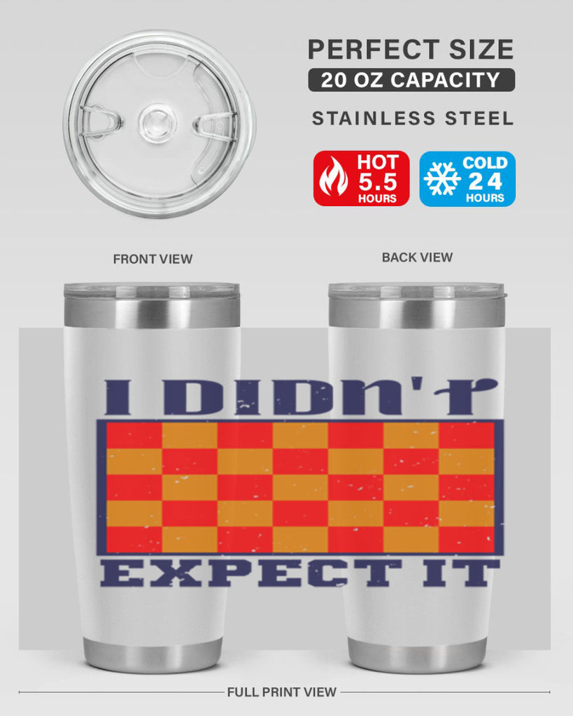 I didnt expect it 48#- chess- Tumbler