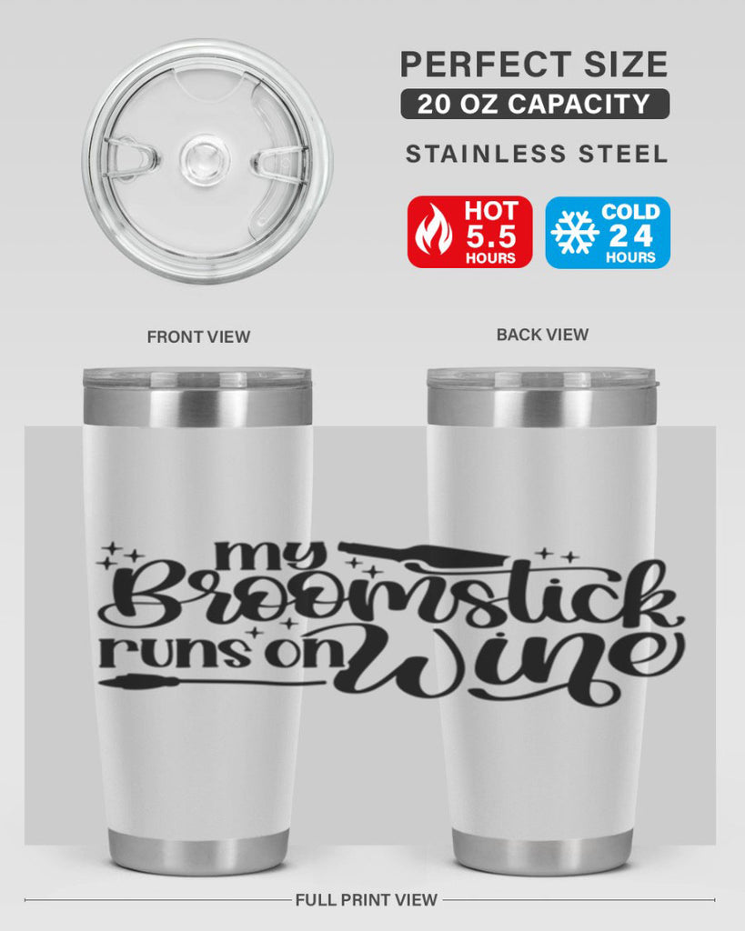 My Broomstick Runs On Wine Style 34#- make up- Tumbler