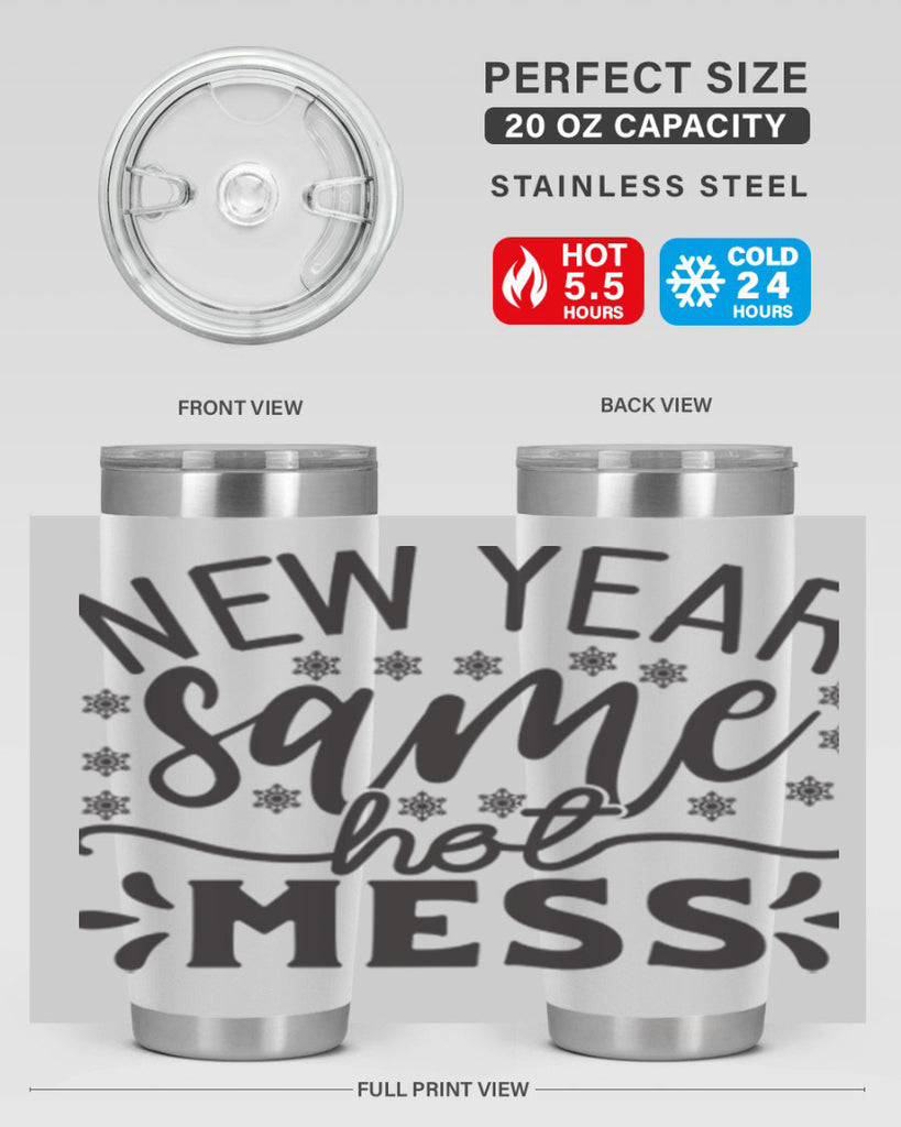 New year same hot mess 326#- winter- Tumbler