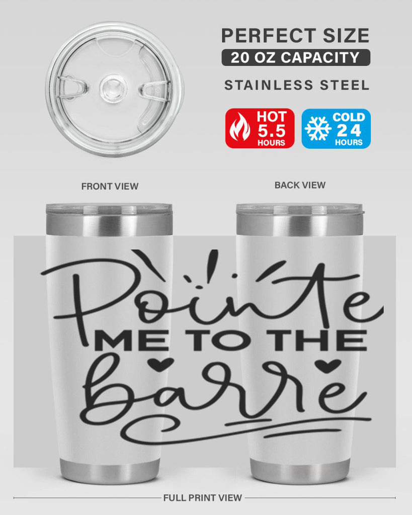 Pointe Me to the Barre 70#- ballet- Tumbler