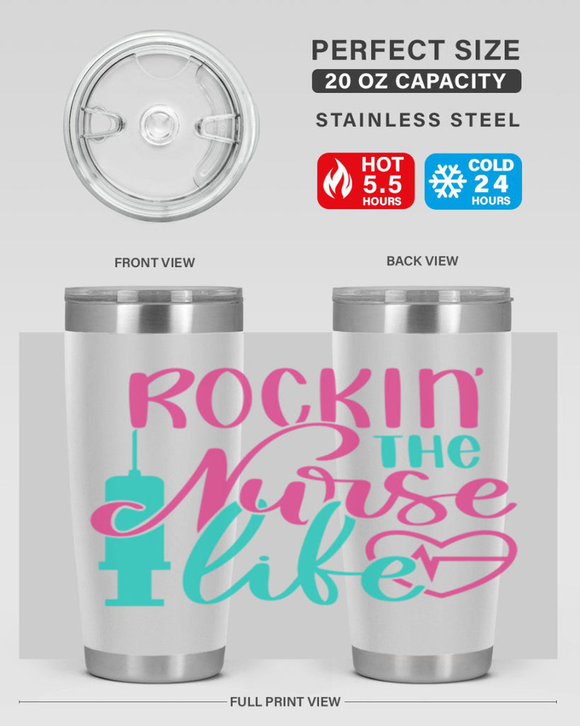 Rockin The Nurse Life Style Style 55#- nurse- tumbler