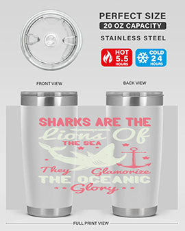 Sharks are the lions of the seaThey glamorize the oceanic glory Style 28#- shark  fish- Tumbler